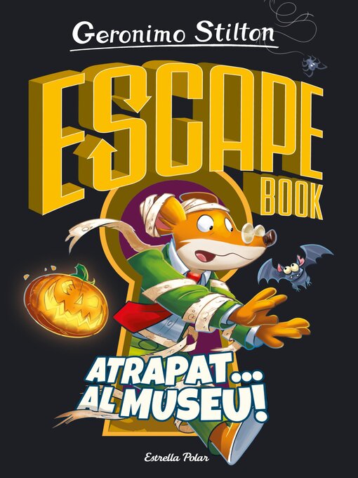 Title details for Escape book. Atrapat... al museu! by Geronimo Stilton - Available